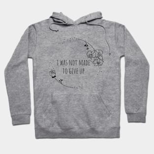 Never Giving Up Hoodie